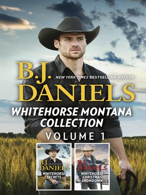 cover image of Whitehorse Montana Collection Volume 1/Secret of Deadman's Coulee/The New Deputy in Town/The Mystery Man of Whitehorse/Classified Christmas